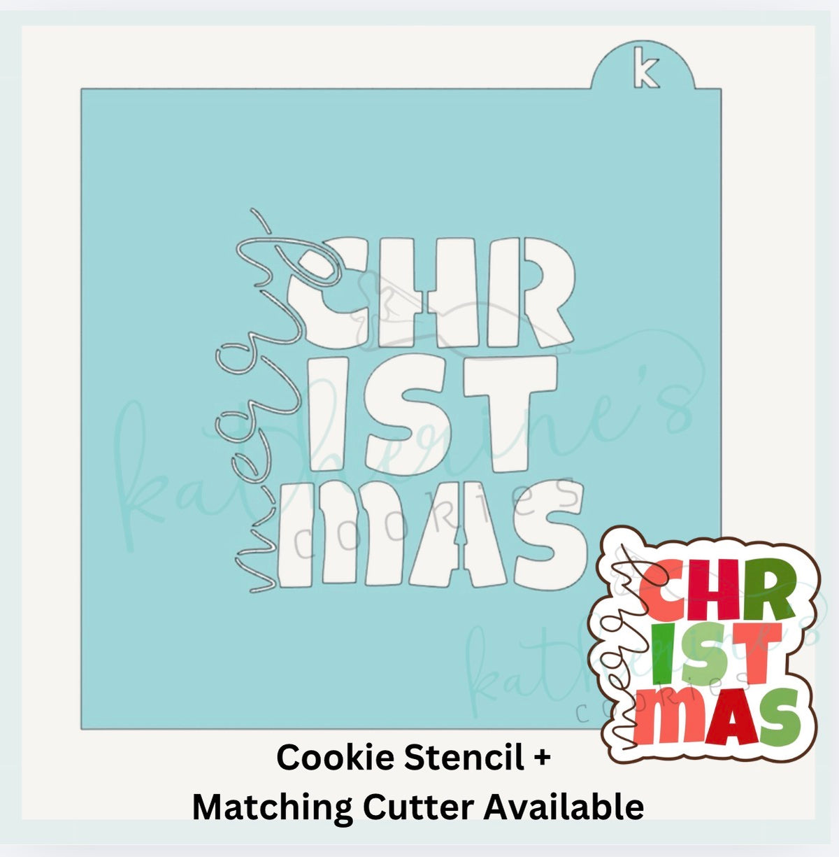 Merry Christmas Cookie Stencil + Optional Matching Cookie Cutter