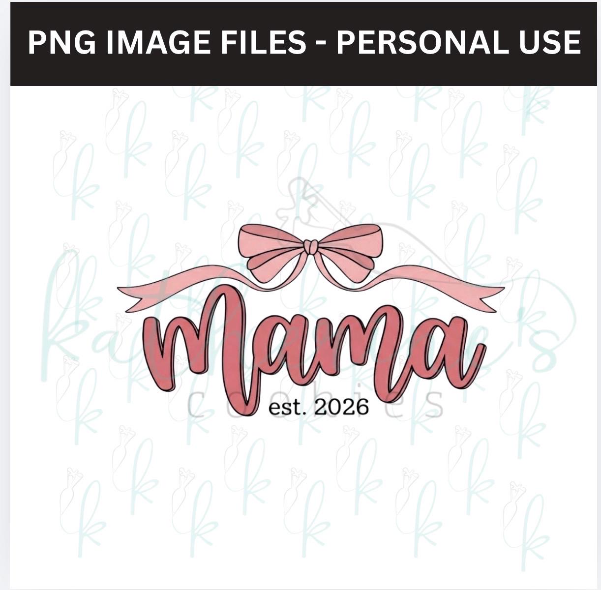 Mama Est 2026 PNG Image