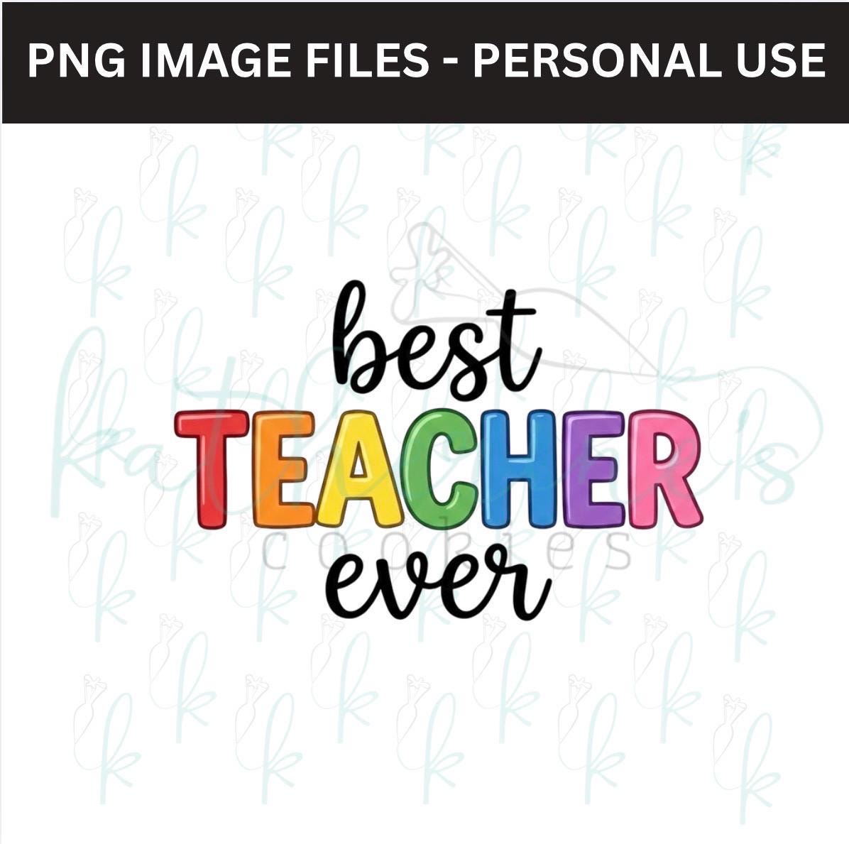 Best Teacher Ever PNG Image