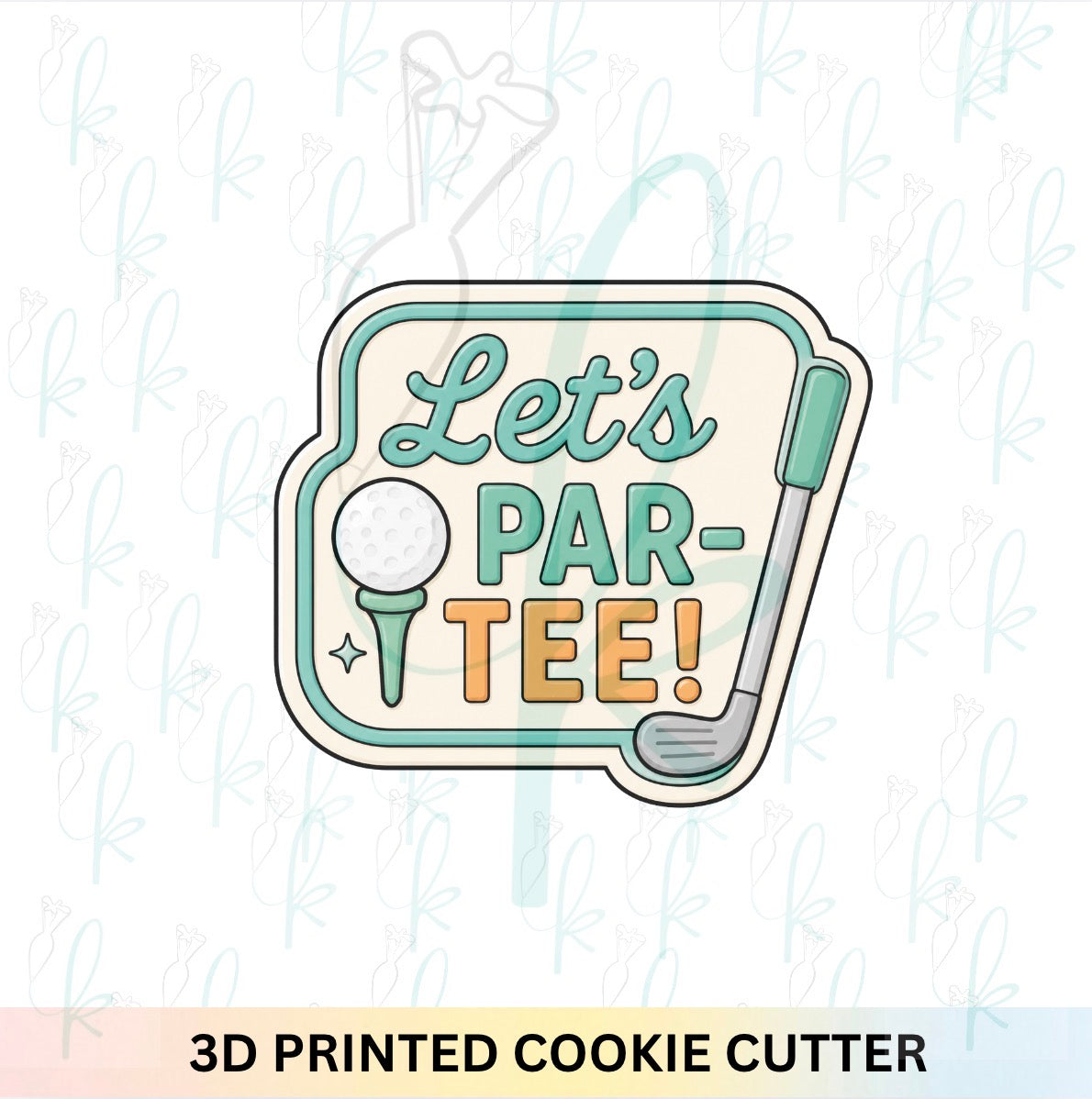 Let’s Par-tee Plaque Cookie Cutter