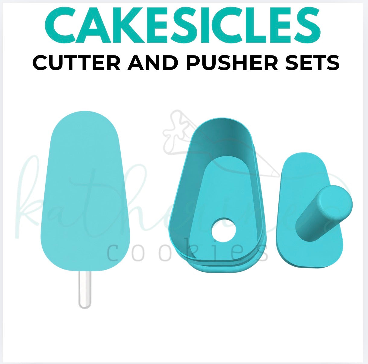 Cakesicles - Cake Pop Cutters and Pushers