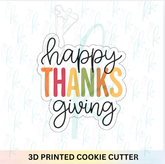Happy Thanksgiving Cookie Cutter