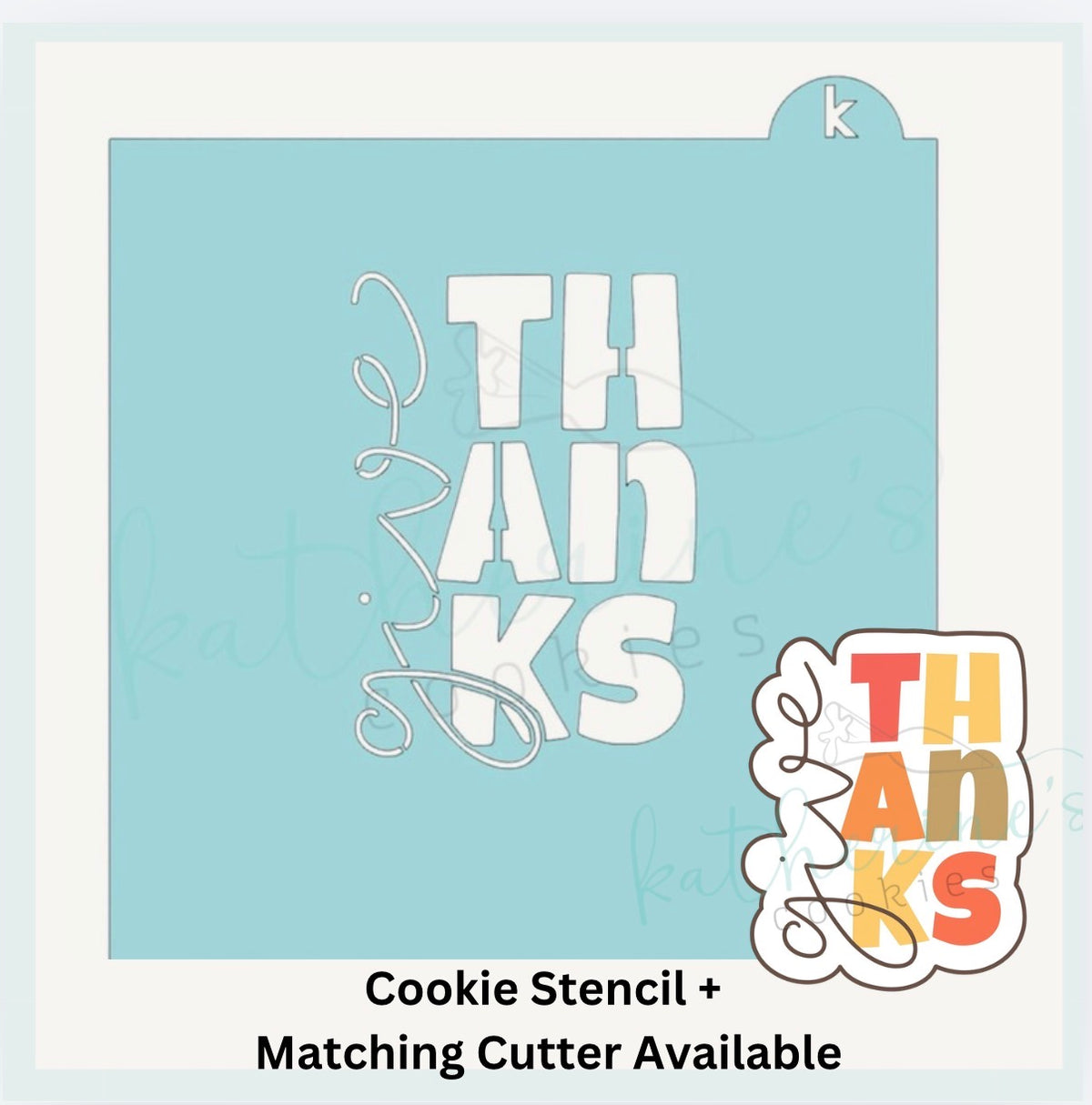 Give Thanks Cookie Stencil + Optional Matching Cookie Cutter