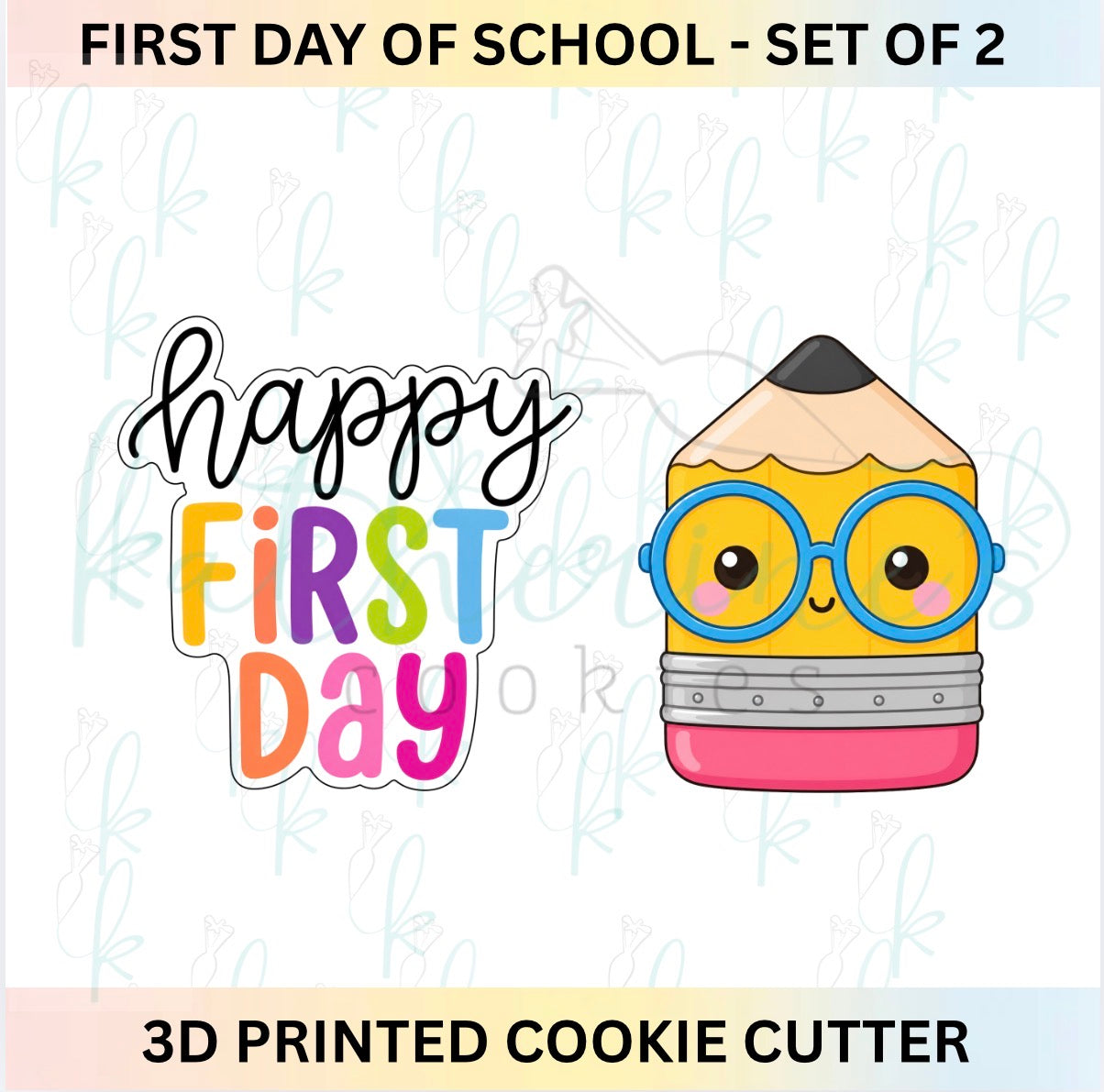 Happy First Day Set of 2 Cookie Cutters