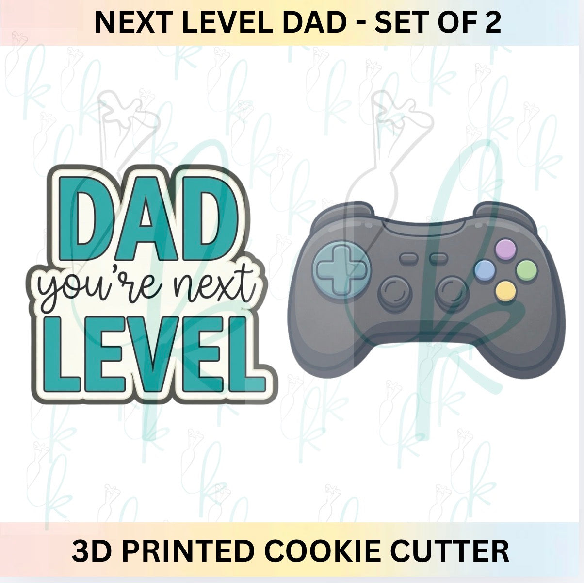 Dad You’re Next Level - Set of 2 Cookie Cutters