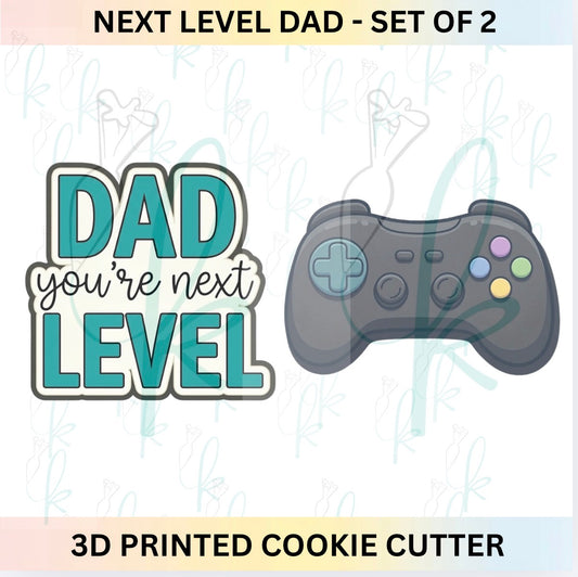 Dad You’re Next Level - Set of 2 Cookie Cutters