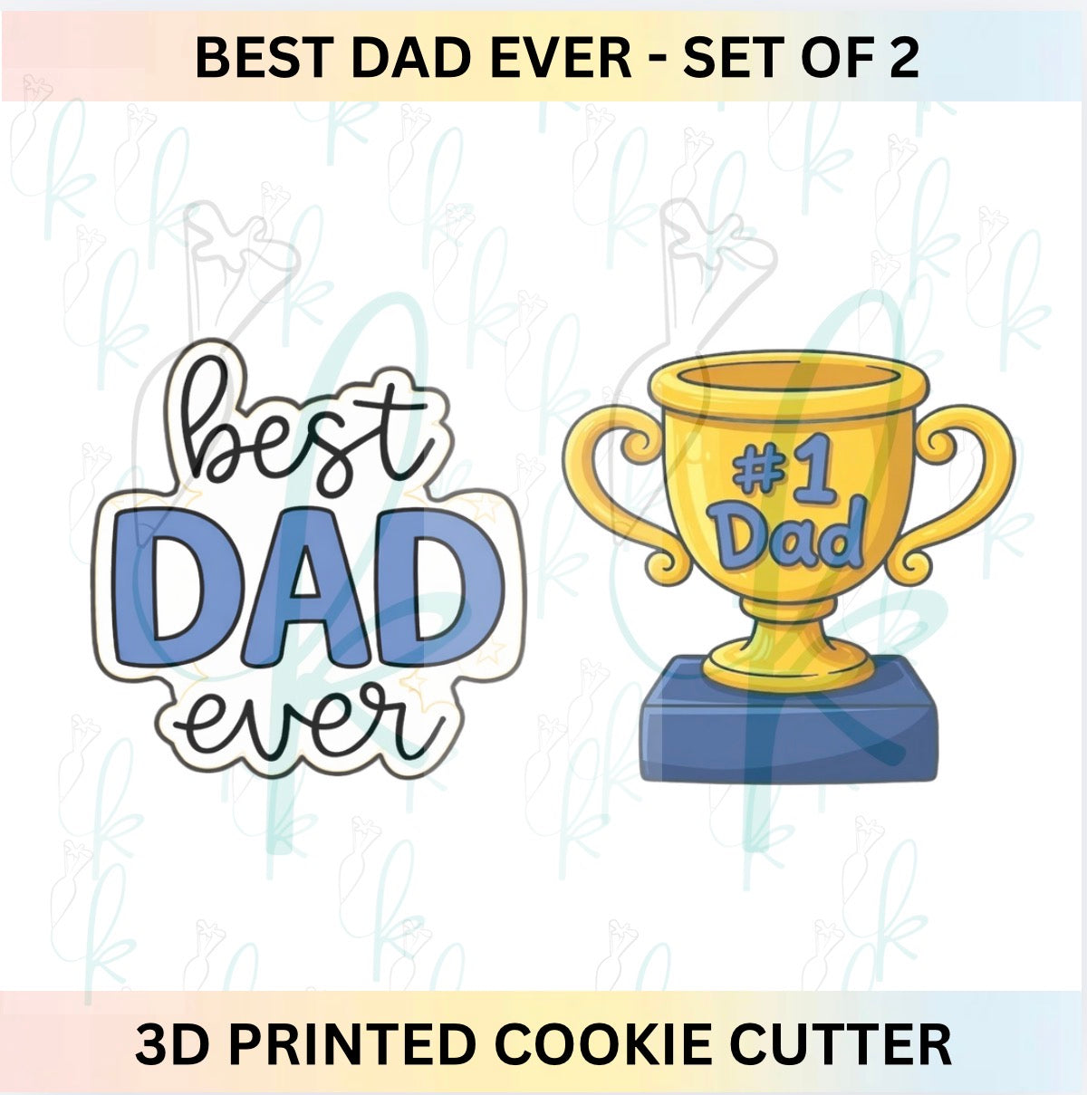 Best Dad Ever - Set of 2 Cookie Cutters