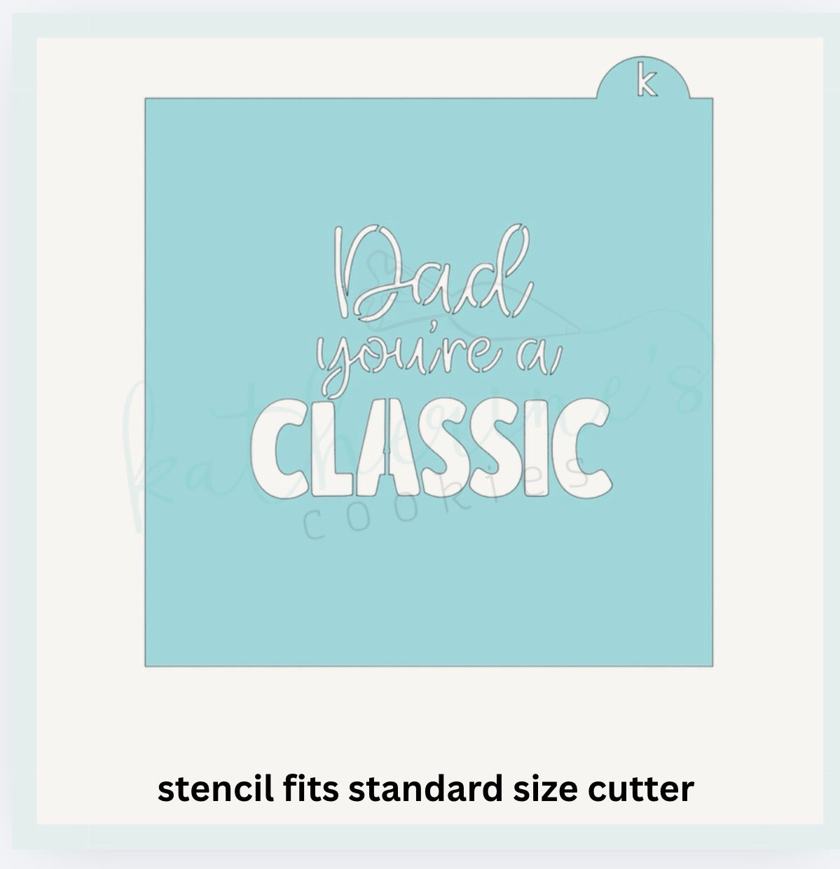 Dad You’re a Classic - Set of 2 Cookie Cutters