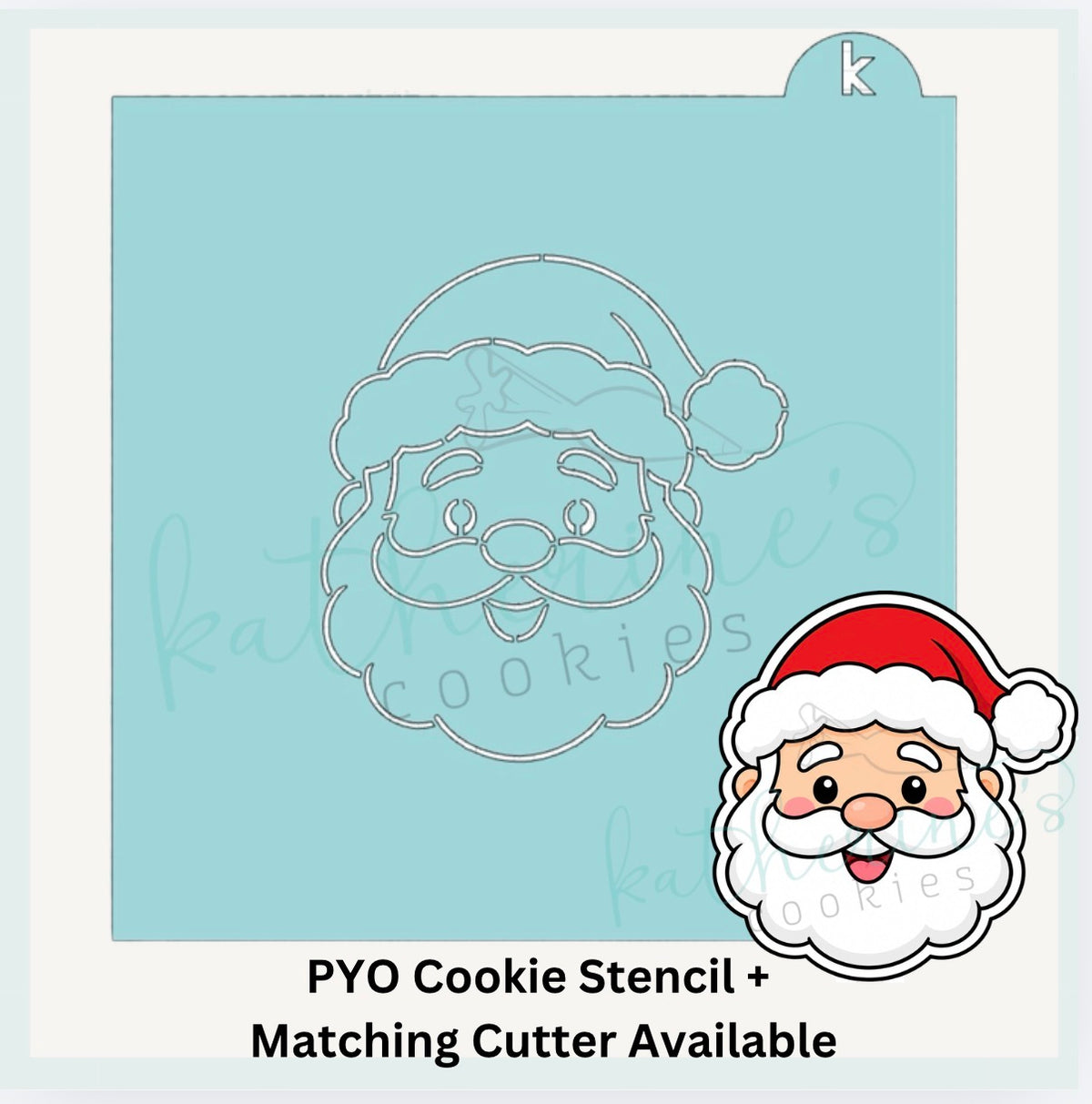 Santa PYO Cookie Stencil + Optional Matching Cookie Cutter