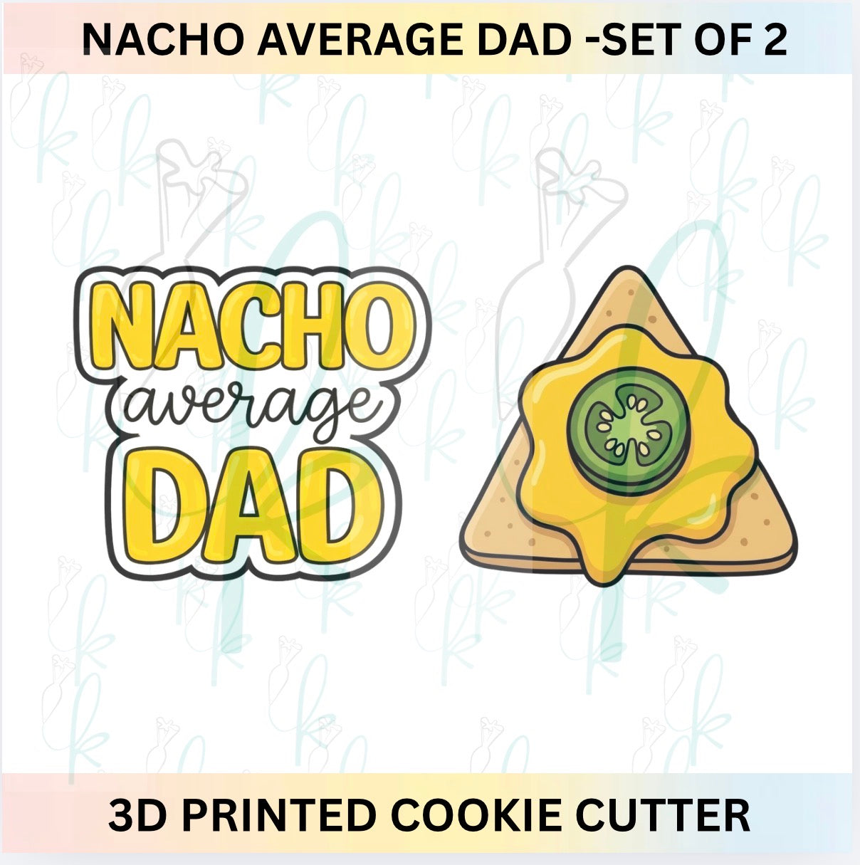 Nacho Average Dad - Set of 2 Cookie Cutters