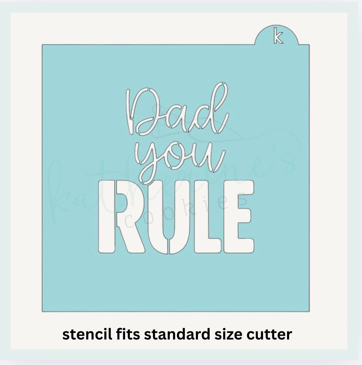 Dad You Rule - Set of 2 Cookie Cutters