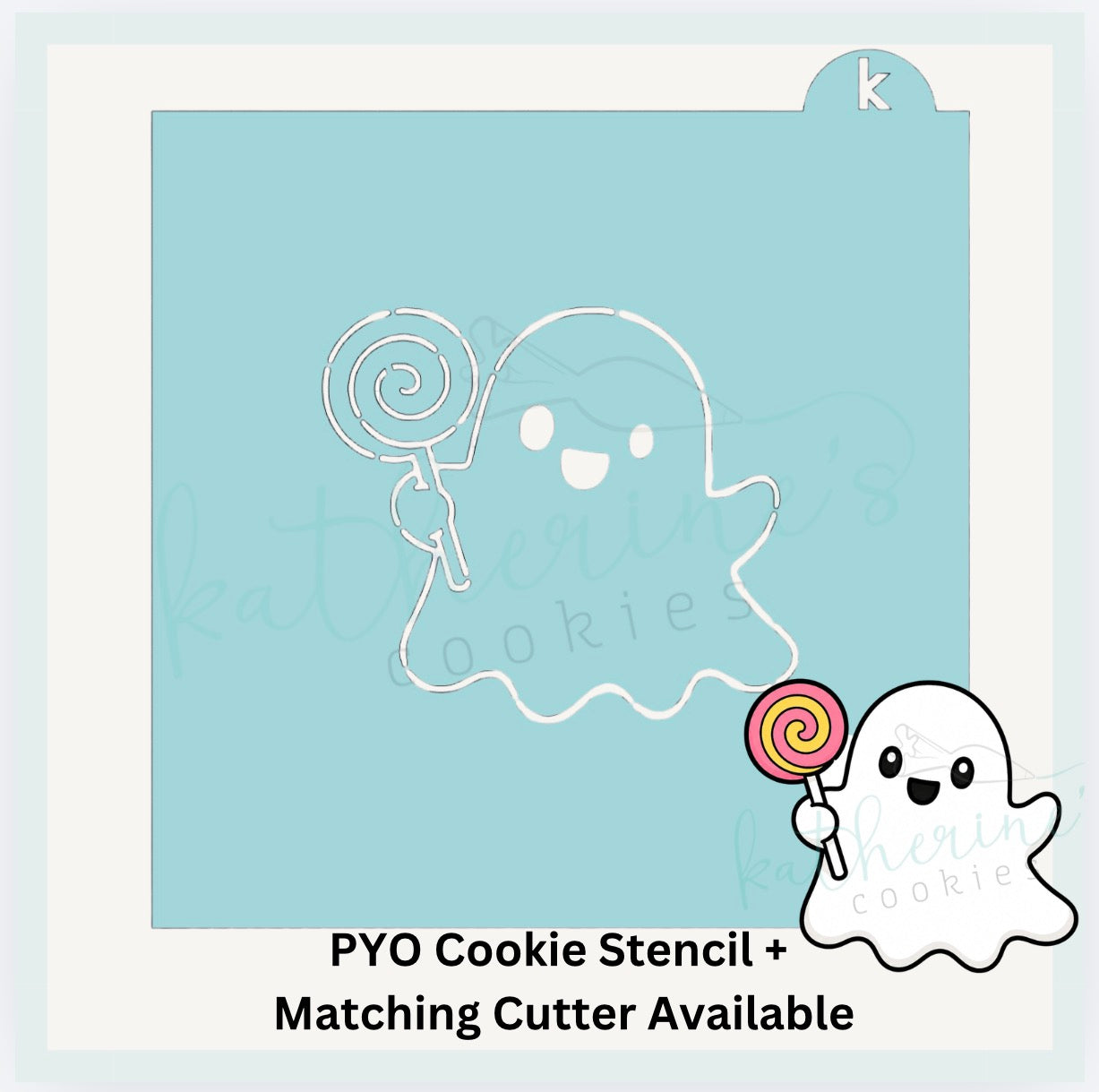 Ghost with Lollipop PYO Cookie Stencil + Optional Matching Cookie Cutter