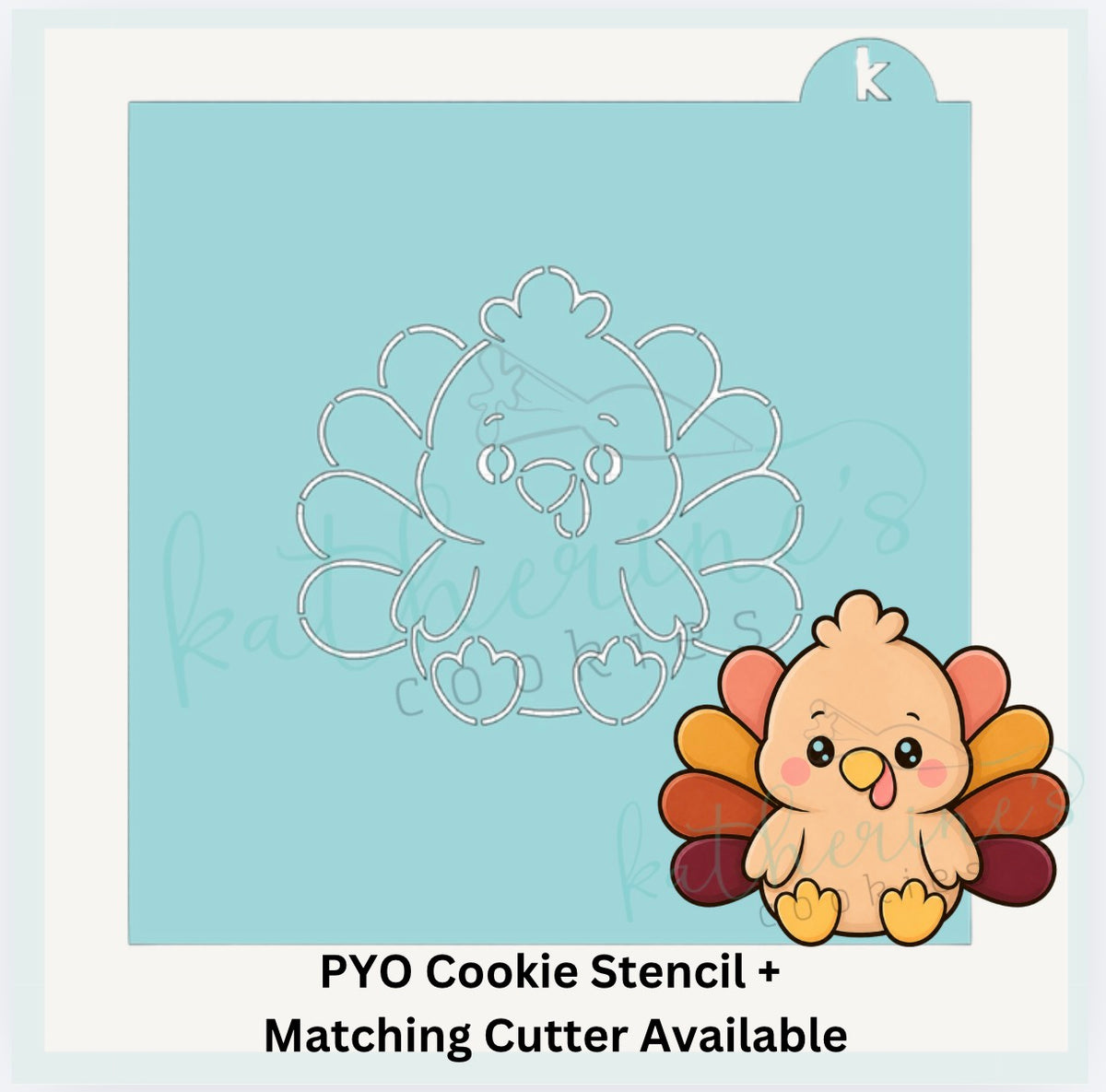Turkey PYO Cookie Stencil + Optional Matching Cookie Cutter