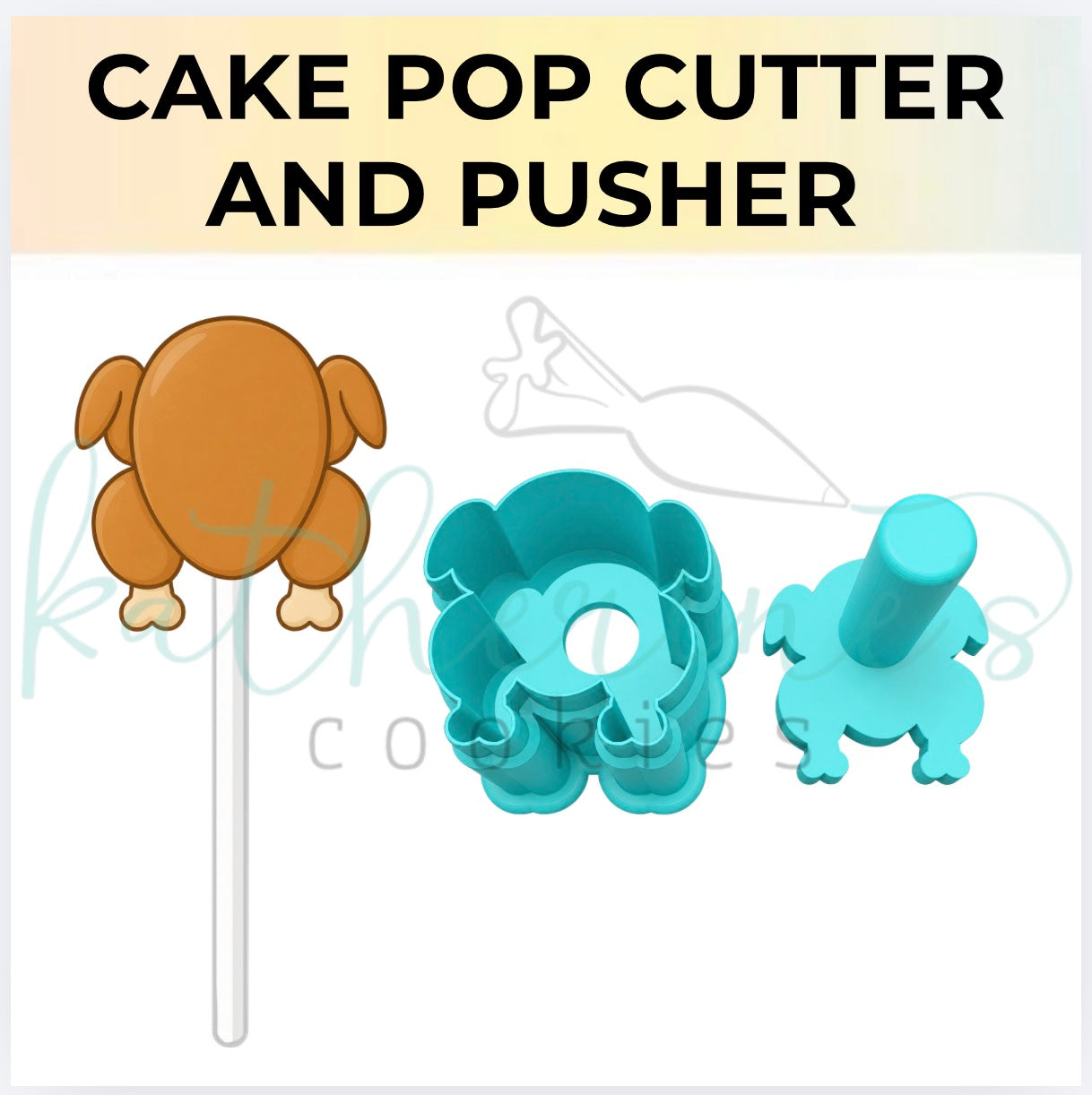 Cooked Turkey - Cake Pop Cutter and Pusher