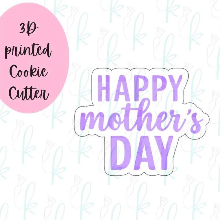 Happy Mothers Day Plaque Cookie Cutter