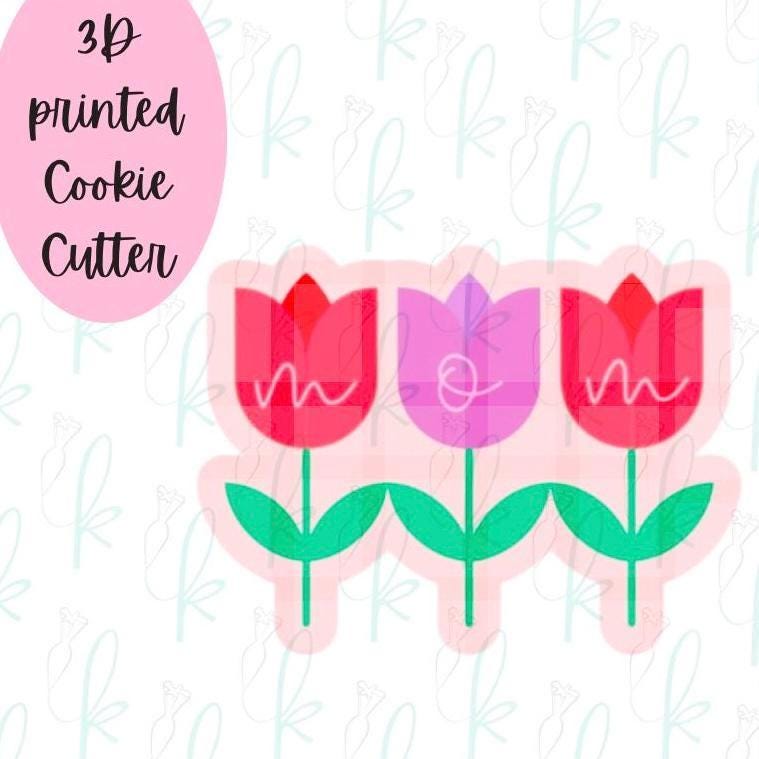 Mom Tulips Cookie Cutter
