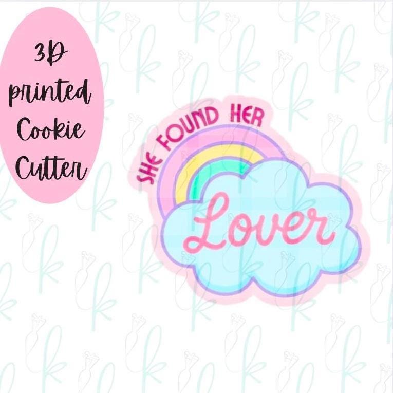 She Found Her Lover Plaque Cookie Cutter