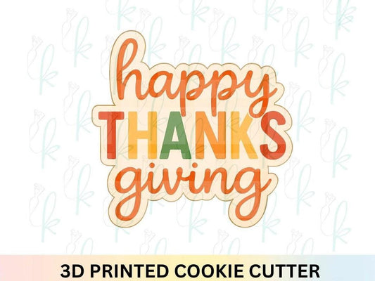 Happy Thanksgiving Cookie Cutter
