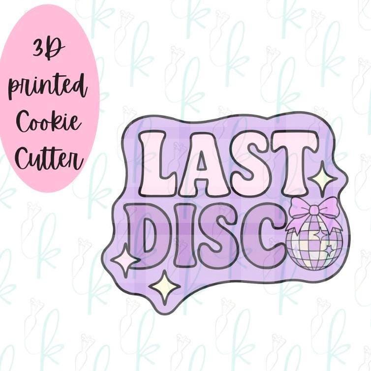 Last Disco Plaque Cookie Cutter