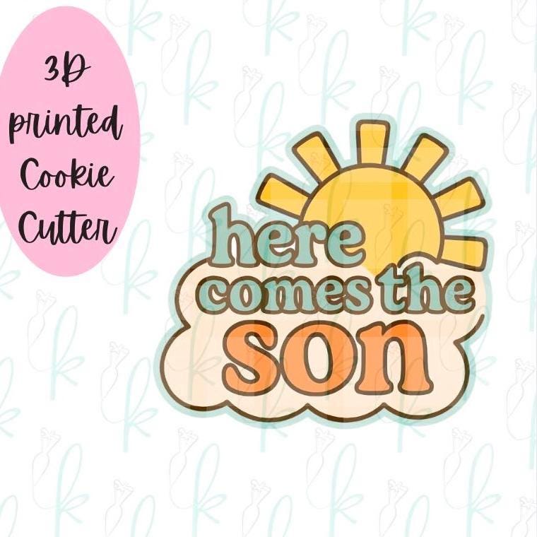 Here Comes The Son Plaque Cookie Cutter