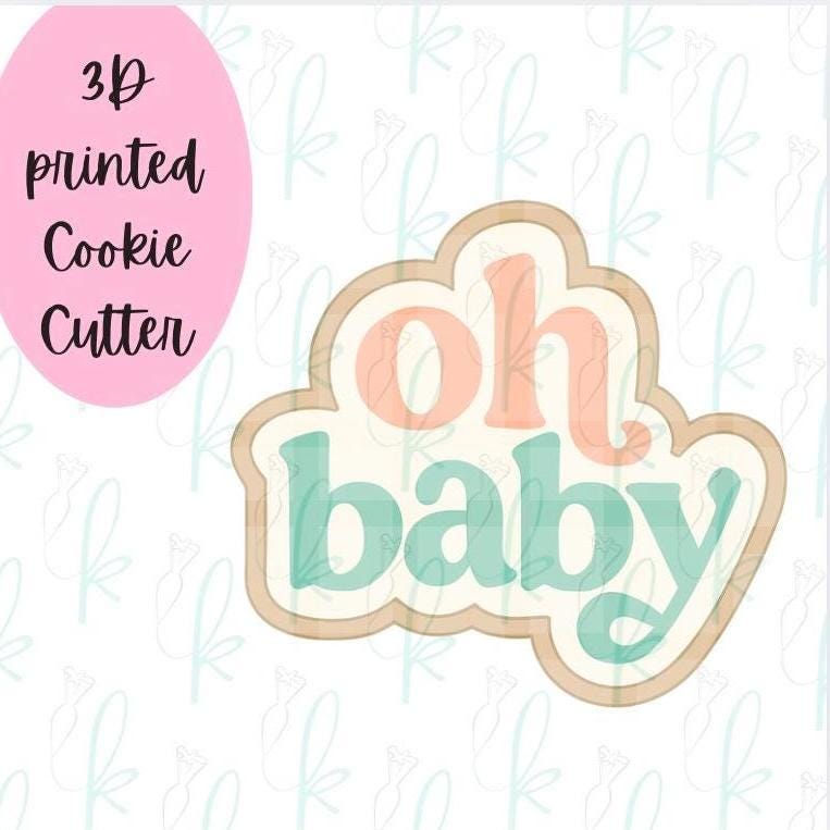 Oh Baby Plaque Cookie Cutter