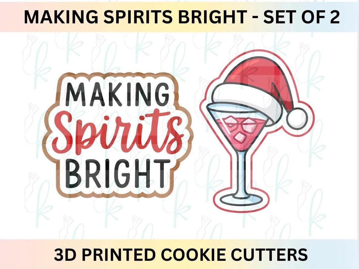 Making Spirits Bright- Set of 2 Christmas 3D Printed Cookie Cutters