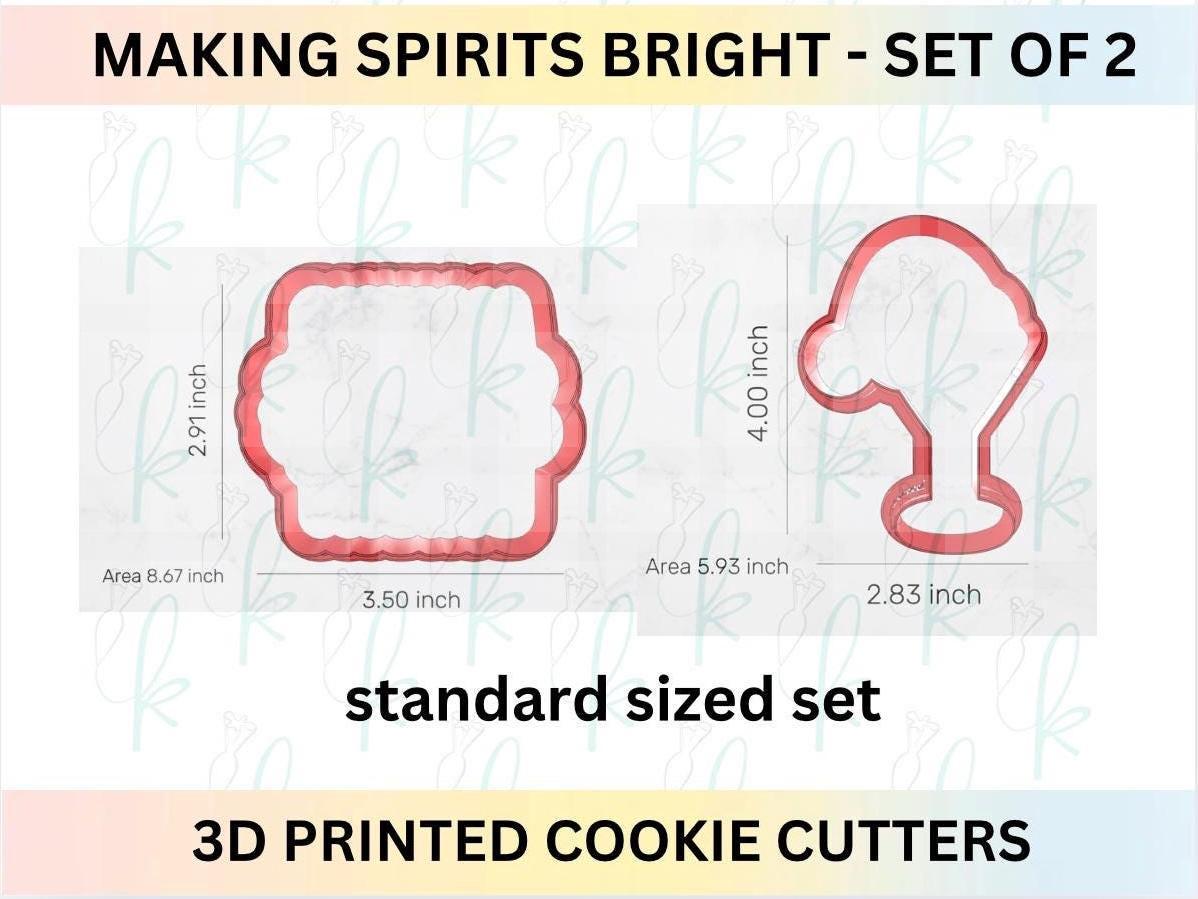 Making Spirits Bright- Set of 2 Christmas 3D Printed Cookie Cutters