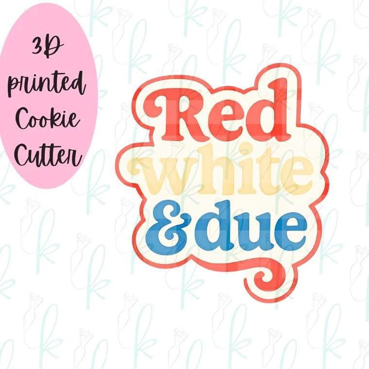 Red White and Due Plaque Cookie Cutter