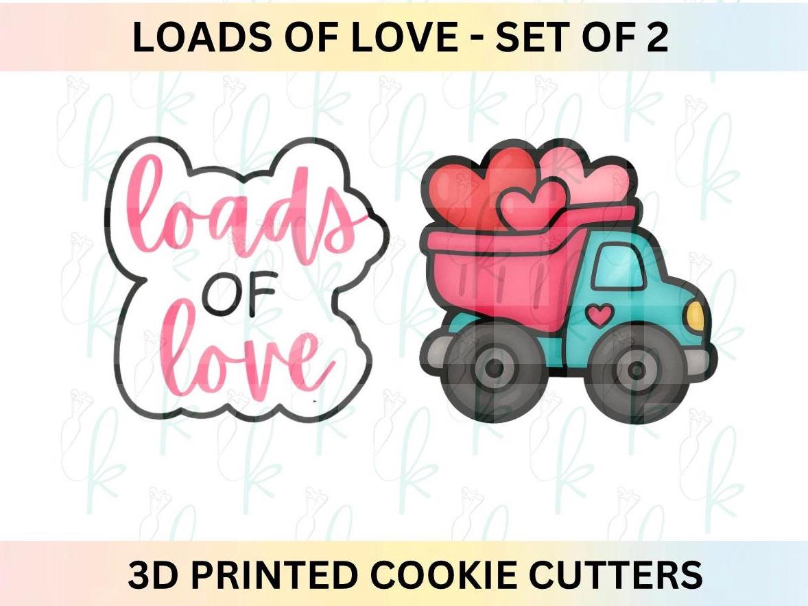 Loads of Love -  Set of 2 Valentines Day 3D Printed Cookie Cutters