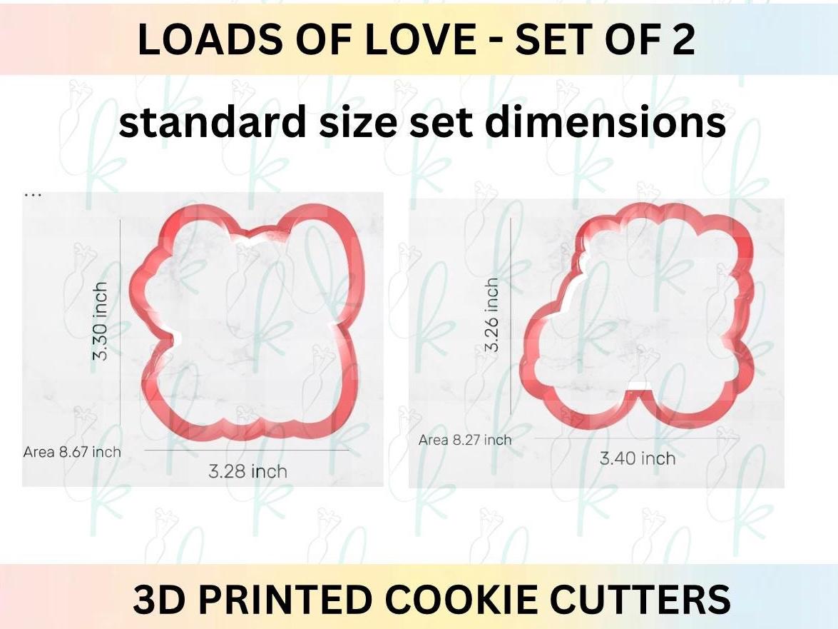 Loads of Love -  Set of 2 Valentines Day 3D Printed Cookie Cutters