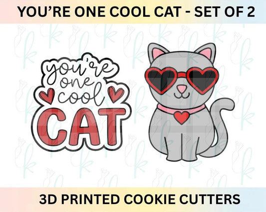 You’re One Cool Cat -  Set of 2 Valentines Day 3D Printed Cookie Cutters