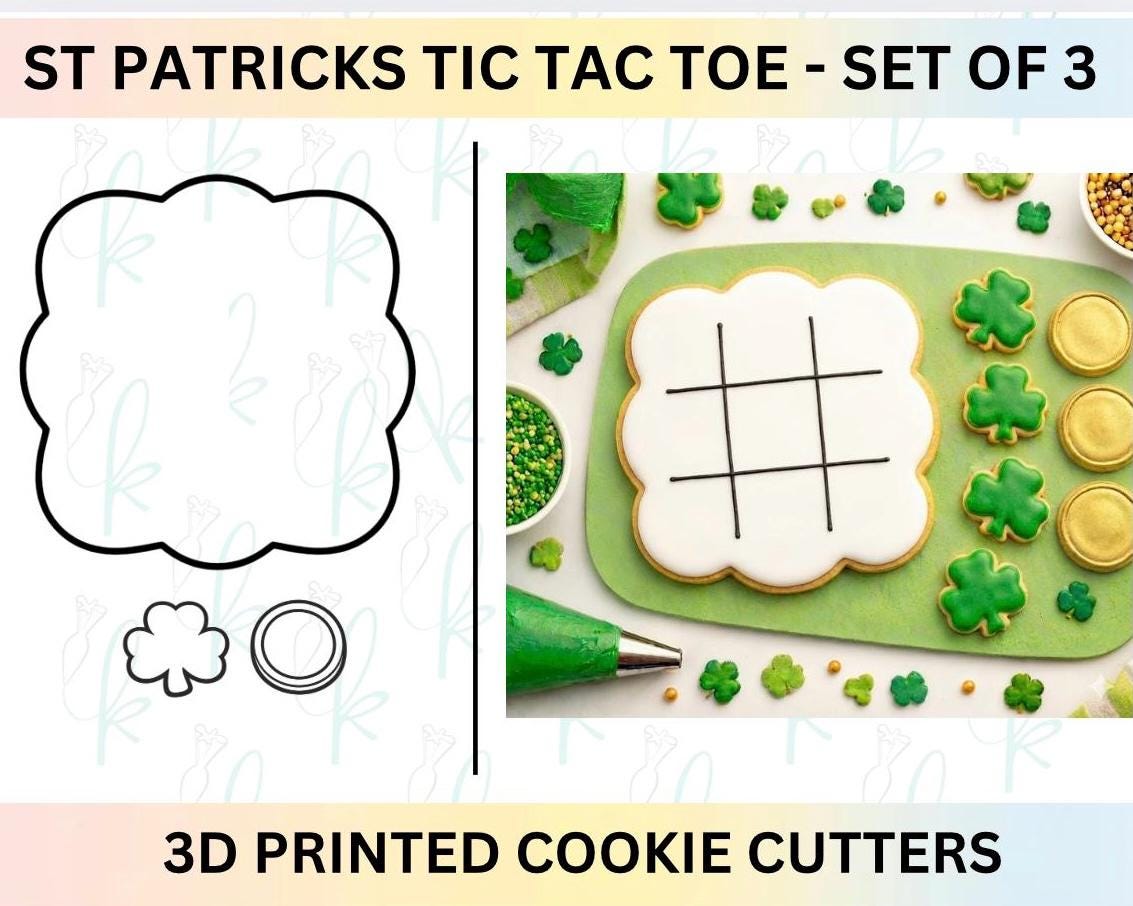 St Patrick’s Day Tic Tac Toe -  Set of 3D Printed Cookie Cutters