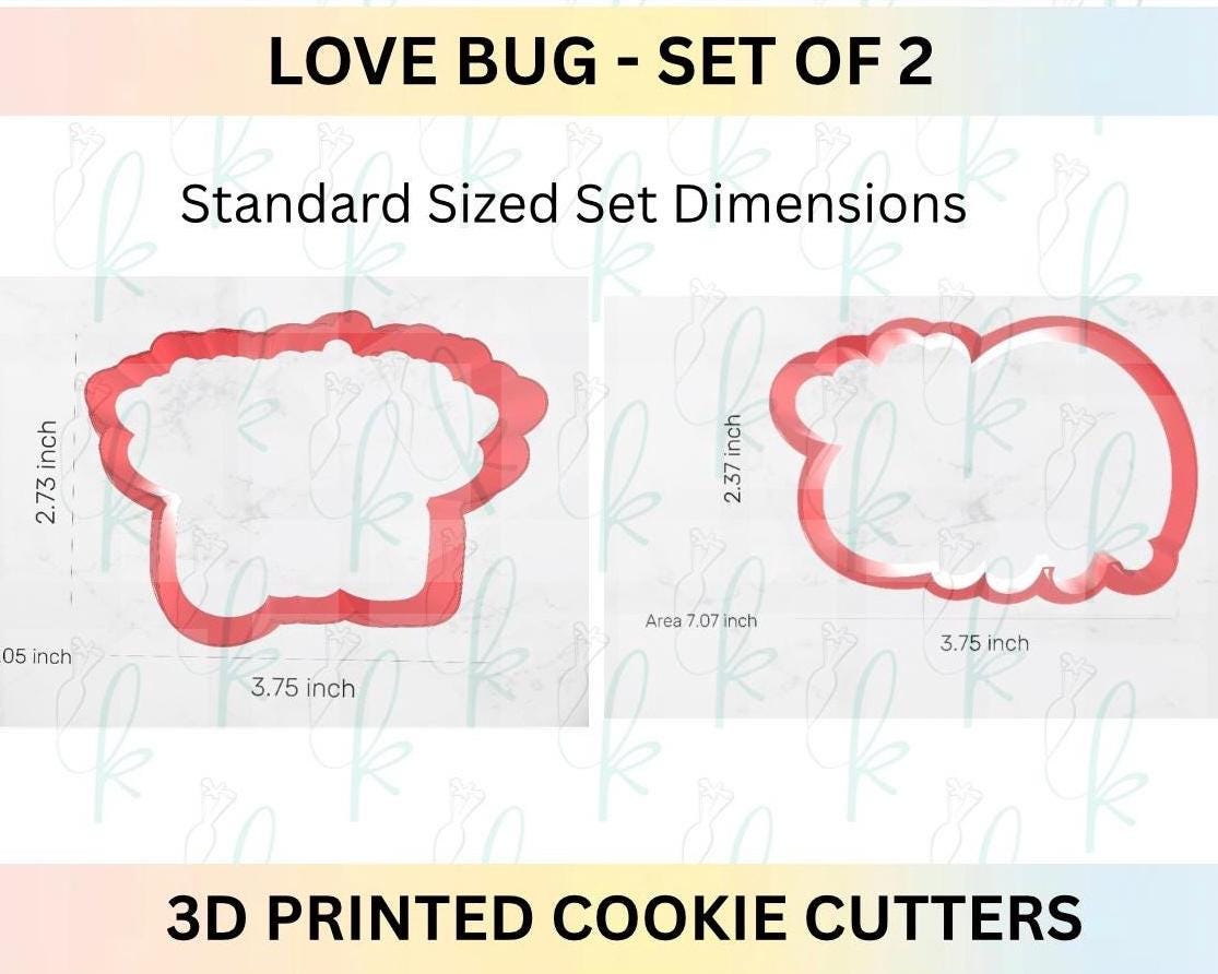 You’re My Love Bug -  Set of 2 Valentines Day 3D Printed Cookie Cutters
