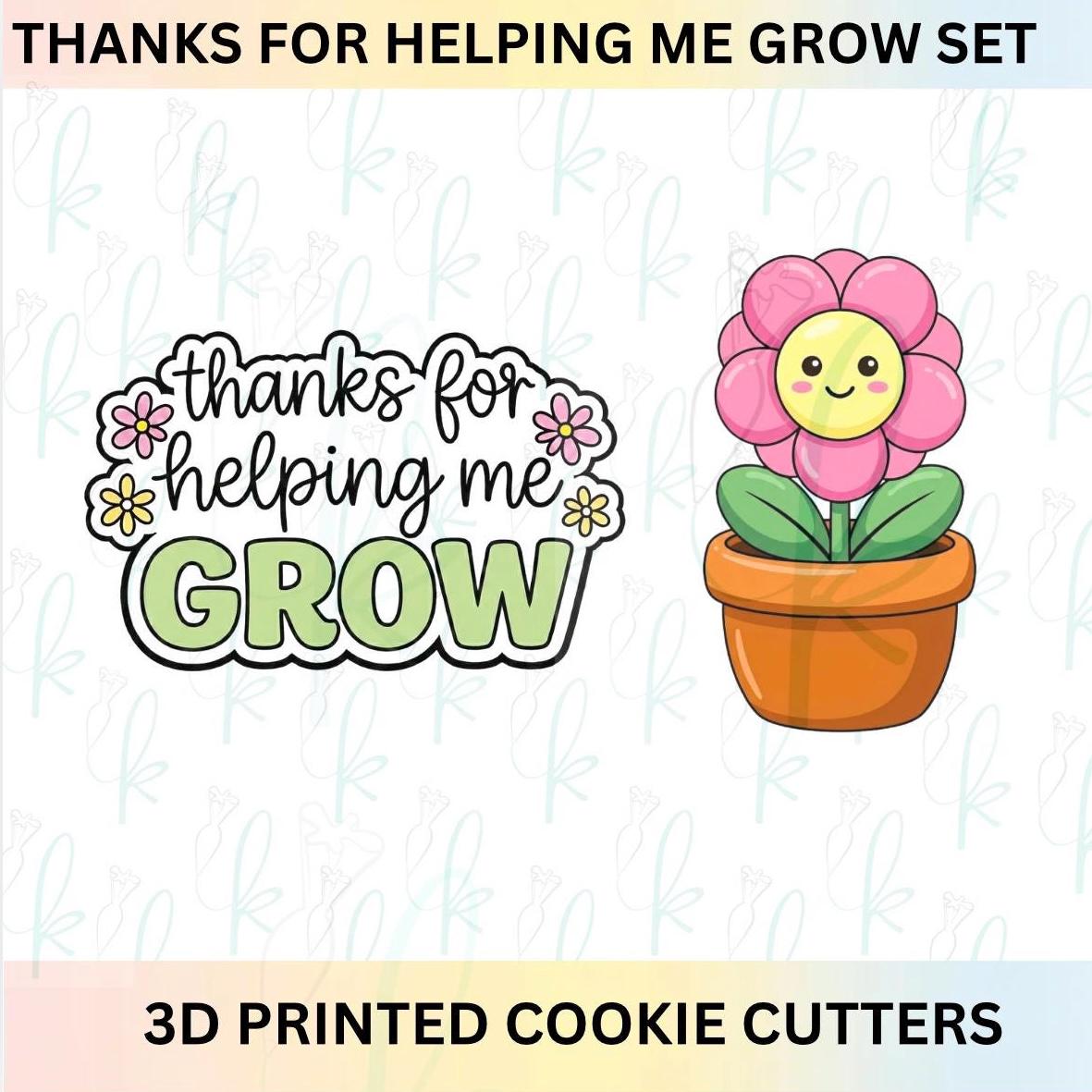 Thanks for Helping Me Grow - Flower Set of 2 Cookie Cutters