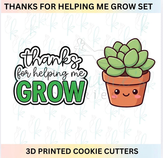 Thanks for Helping Me Grow - Succulent Set of 2 Cookie Cutters