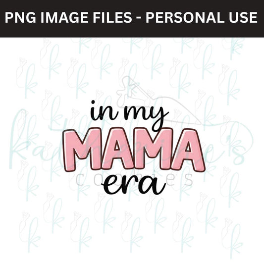 In My Mama Era PNG Image